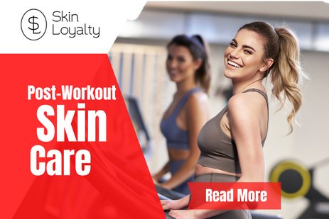 Post-Workout Skincare: Replenish and Revitalise Your Skin